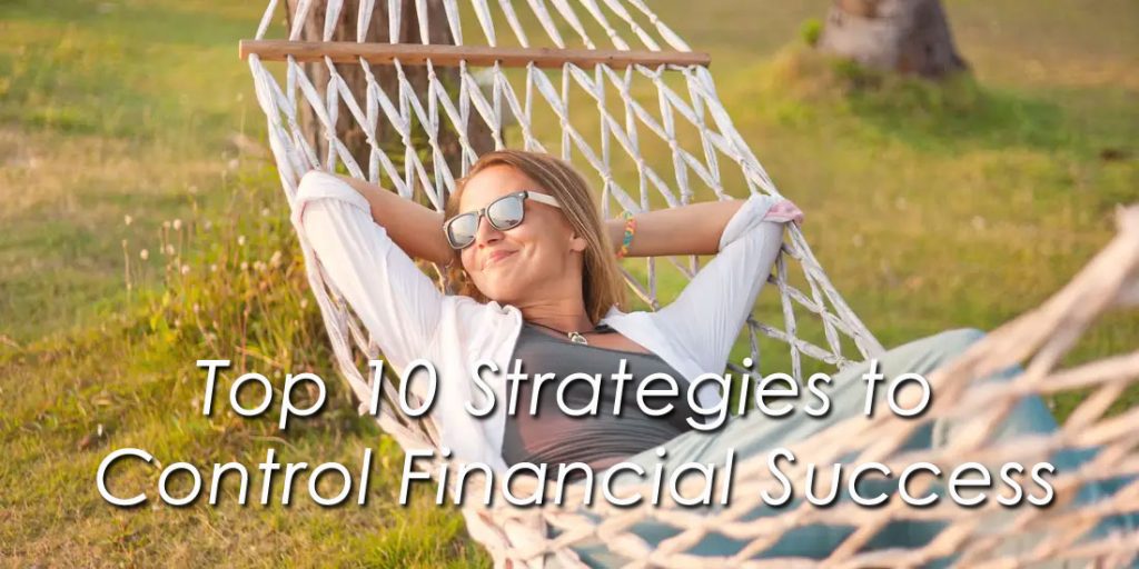 Strategies to Control Financial Success